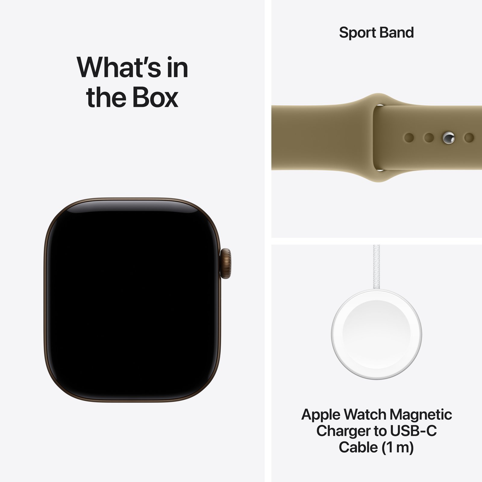 What's in the Box: Apple Watch Series 12, Sport Band and Apple Watch Magnetic Charger to USB-C Cable (1 m).